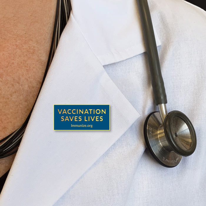 "Vaccination Saves Lives" Double Pin Back